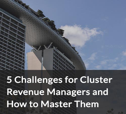 SB - 5 Common Challenges for Cluster Revenue Managers and How to Master Them